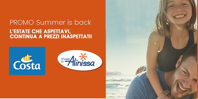 PROMO SUMMER IS BACK COSTA CROCIERE