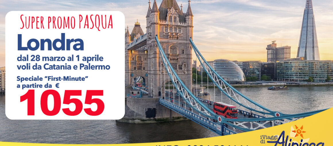 SUPER PROMO LONDRA a PASQUA